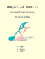 Irregular Dances